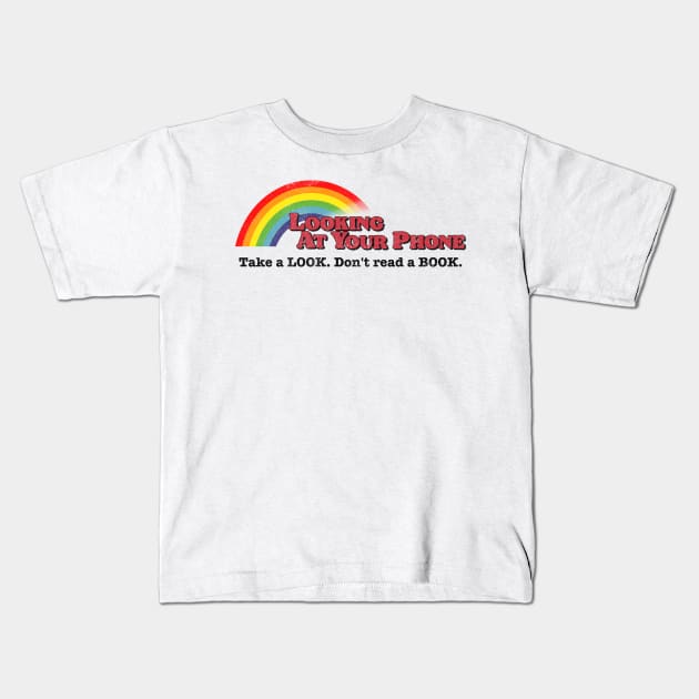 Take a Look, It's On Your Phone Rainbow Kids T-Shirt by darklordpug